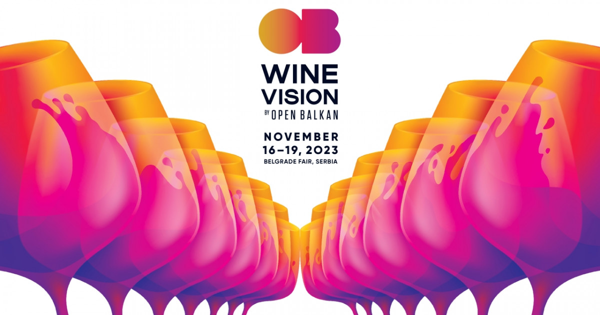 (P) Vinurile balcanice, în centrul atenției la nivel mondial la Wine Vision din Belgrad! Aplicațiile sunt deschise până pe 19 iunie